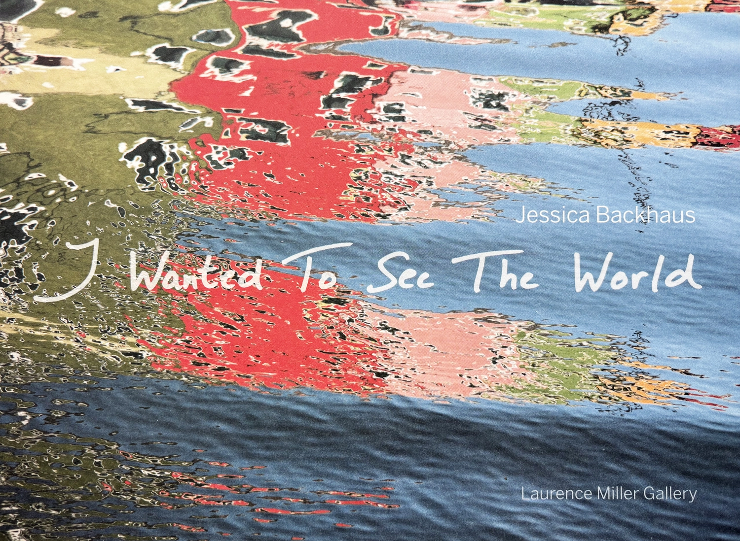 Jessica Backhaus - Fine Art Photography - I wanted to see the world Book